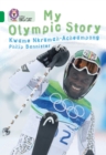 My Olympic Story : Band 15/Emerald - Book