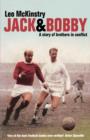 Jack and Bobby : A Story of Brothers in Conflict - Book