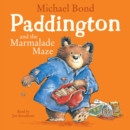 Paddington and the Marmalade Maze - eAudiobook