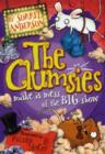 THE CLUMSIES MAKE A MESS OF THE BIG SHOW - Book