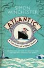 Atlantic : A Vast Ocean of a Million Stories - Book
