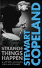 Strange Things Happen : A Life with the Police, Polo and Pygmies - eAudiobook