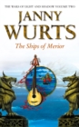 The Ships of Merior (The Wars of Light and Shadow, Book 2) - Janny Wurts
