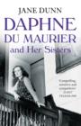 Daphne du Maurier and her Sisters - eBook