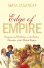 Edge of Empire : Conquest and Collecting in the East 1750–1850 - eBook