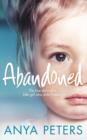 Abandoned : The true story of a little girl who didn't belong - eBook