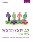 Collins A Level Sociology : Sociology A2 for OCR - Book