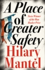 A Place of Greater Safety - eBook