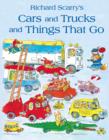 Cars and Trucks and Things that Go - Book