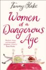 Women of a Dangerous Age - Book