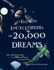 The Element Encyclopedia of 20,000 Dreams : The Ultimate A-Z to Interpret the Secrets of Your Dreams - Book
