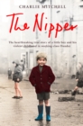 The Nipper : The heartbreaking true story of a little boy and his violent childhood in working-class Dundee - eBook