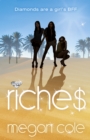 Riches: Snog, Steal and Burn - eBook