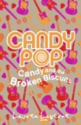 Candy and the Broken Biscuits - eBook