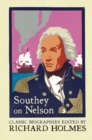 Southey on Nelson : The Life of Nelson by Robert Southey - eBook