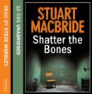 Shatter the Bones - Book