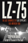 LZ-'75: Across America with Led Zeppelin - eBook