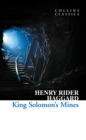 King Solomon's Mines (Collins Classics) - Henry Rider Haggard