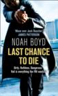 Last Chance to Die - Book