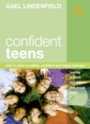 Confident Teens : How to Raise a Positive, Confident and Happy Teenager - eBook