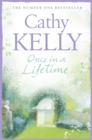 Once in a Lifetime - Cathy Kelly