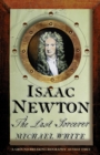 Isaac Newton : The Last Sorcerer - eBook