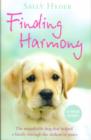 Finding Harmony : The Remarkable Dog That Helped a Family Through the Darkest of Times - Book