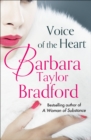 Voice of the Heart - Barbara Taylor Bradford