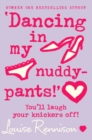 'Dancing in my nuddy-pants!' - eBook