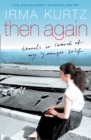 Then Again : Travels in Search of My Younger Self - eBook