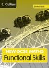 GCSE Maths Functional Skills: Student Book : Edexcel and AQA - Book