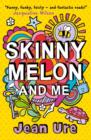 SKINNY MELON AND ME - Book