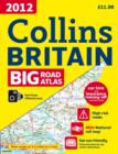 2012 Collins Big Road Atlas Britain - Book