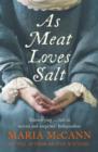 As Meat Loves Salt - Book