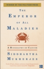 The Emperor of All Maladies - eBook
