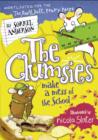 The Clumsies Make a Mess of the School - Book