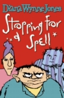 Stopping for a Spell - eBook