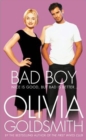 Bad Boy - Olivia Goldsmith