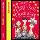 More Meerkat Madness - eAudiobook