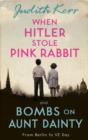 When Hitler Stole Pink Rabbit/Bombs on Aunt Dainty Bind-Up - Book