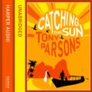 Catching the Sun - eAudiobook
