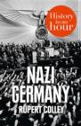 Nazi Germany: History in an Hour - eBook