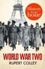 World War Two: History in an Hour - eBook