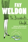 The President's Child - Fay Weldon
