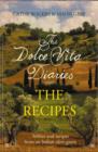 Dolce Vita Diaries: The Recipes - eBook