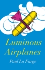 Luminous Airplanes - eBook