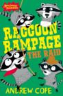 Raccoon Rampage - The Raid - Book