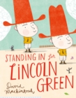 Standing in for Lincoln Green (Read aloud by Victoria Coren) - eBook