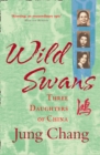 Wild Swans : Three Daughters of China - Book