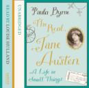 The Real Jane Austen: A Life in Small Things - eAudiobook